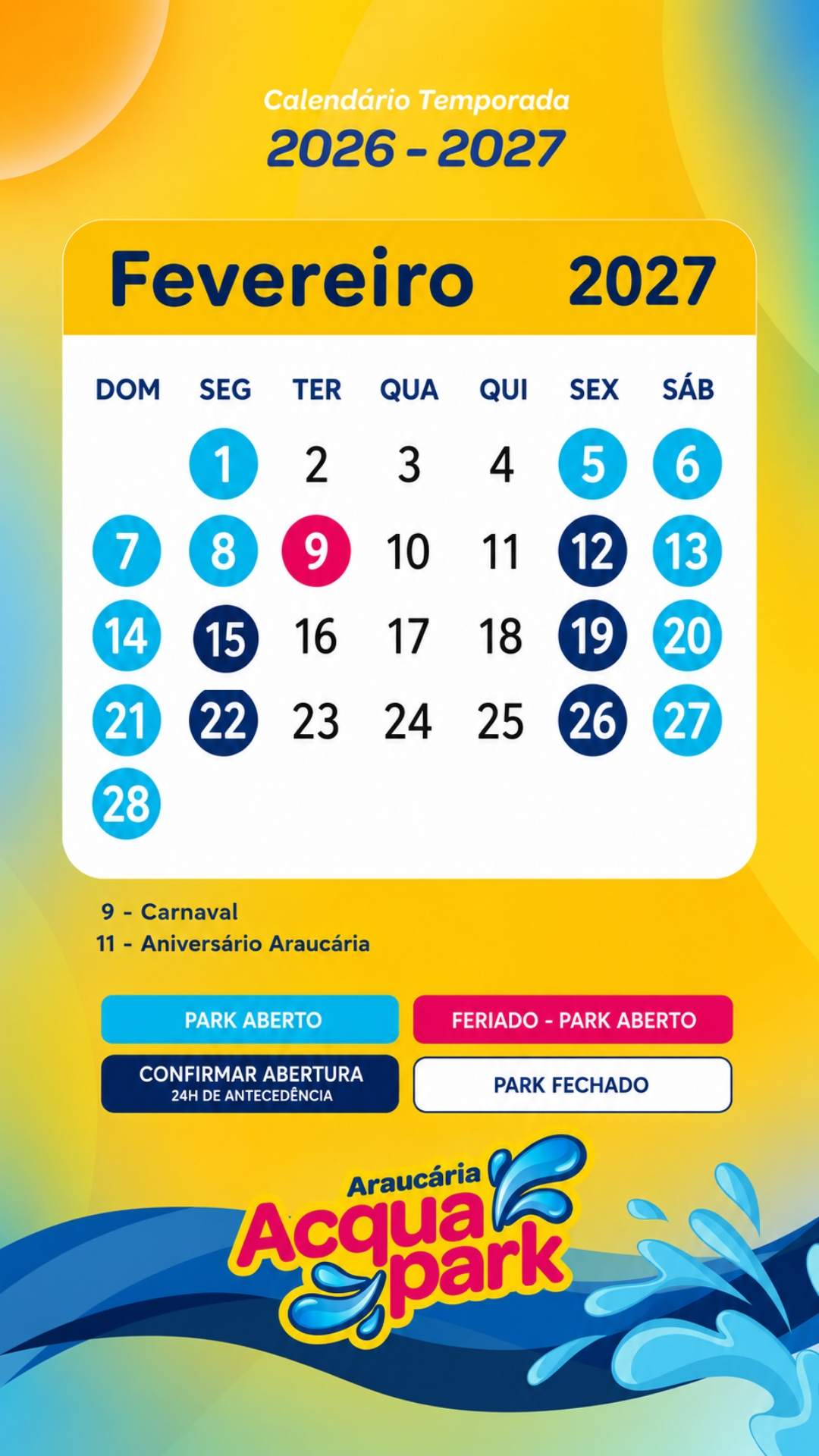 Calendário de Fevereiro de 2027 do Araucária Acqua Park