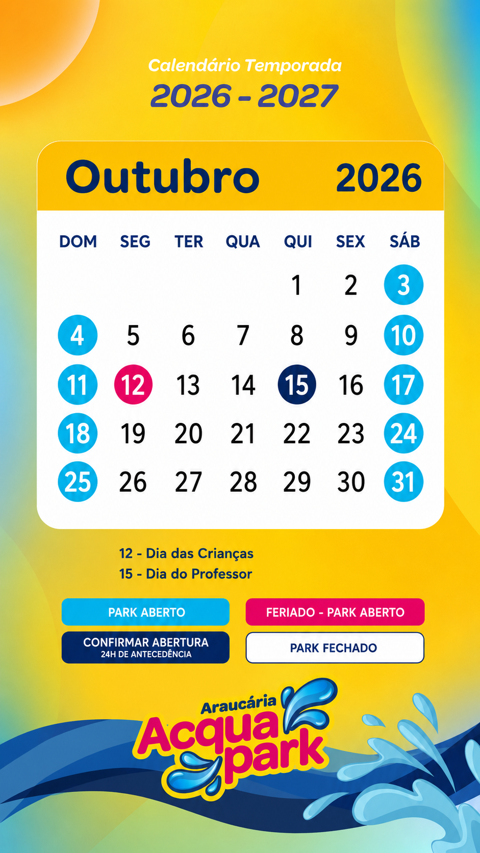 Calendário de Outubro de 2026 do Araucária Acqua Park